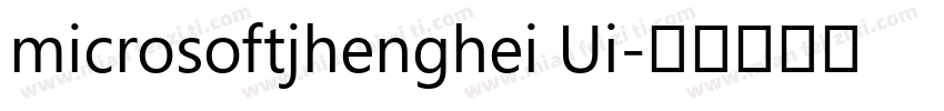 microsoftjhenghei Ui字体转换